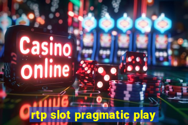 rtp slot pragmatic play